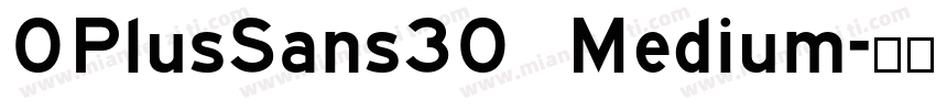 0PlusSans30 Medium字体转换